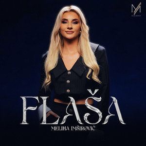 Meliha Imsirović - Flasa