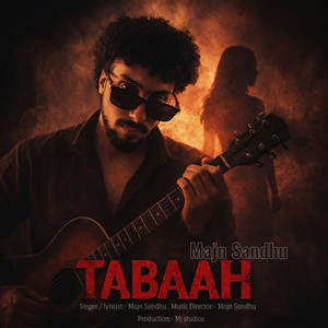 Tabaah by Majn Sandhu