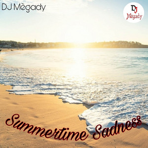 DJ Mègady - Summertime Sadness