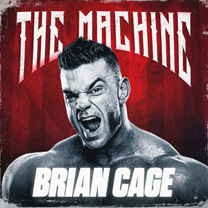 The Machine - Brian Cage Theme by Ominous the Monster