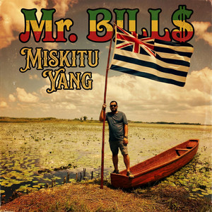 Mr. Bills - Miskitu Yang