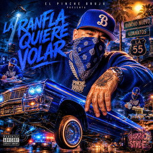 La Ranfla Quiere Volar by El Pinche Brujo
