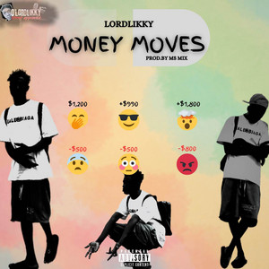 Lordlikky - Money Moves