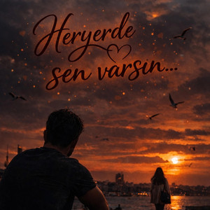 Heryerde sen varsın.. by tss'99