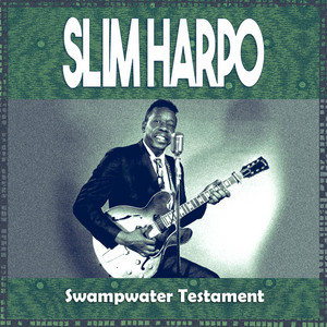 Buzzin' by Slim Harpo