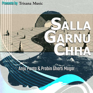 Salla Garnu Chha