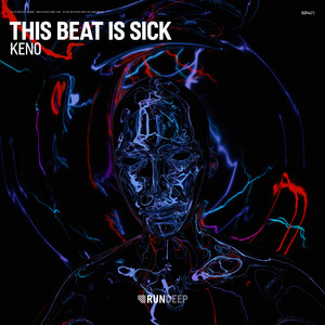 This Beat Is Sick by KENO