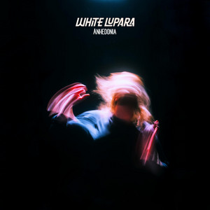 Anhedonia by White Lupara