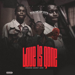 Youngin OTS - Love Is Gone