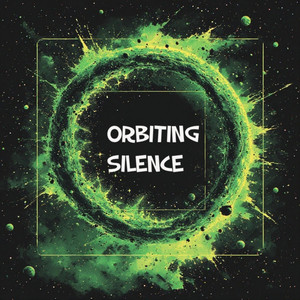 Orbiting Silence by Royal Manny