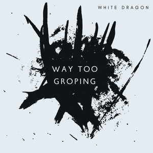 Обкладинка: Way Too Groping