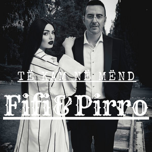 FiFi & Pirro Cako - Te Kam Ne Mend
