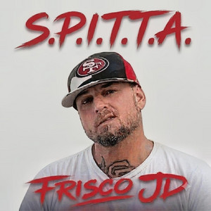 S.P.I.T.T.A. by Frisco JD