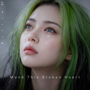 Mend This Broken Heart by Billie EX