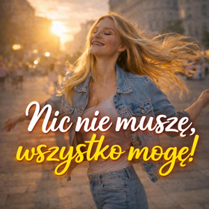 PollyTunes - Nic nie muszę, wszystko mogę!