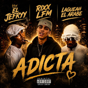 Adicta by Lagueah el arabe