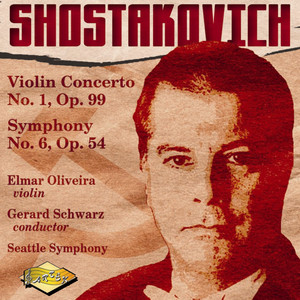 Shostakovich: Violin Concerto No. 1 / Symphony No. 6 album