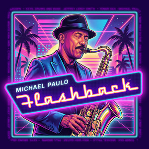 Flashback by Michael Paulo