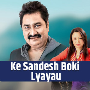 Kumar Sanu & Neelam Angbuhang - Ke Sandesh Boki Lyayau