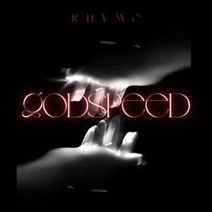 Godspeed by Rhyme