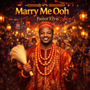 Pastor Elvis - Marry Me Ooh