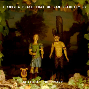 I Know a Place That We Can Secretly Go