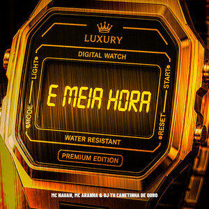 E Meia Hora