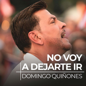 No Voy A Dejarte Ir album cover