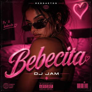 Bebecita by Dj Jam