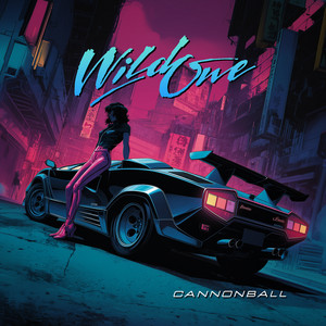 Cannonball by Wild One