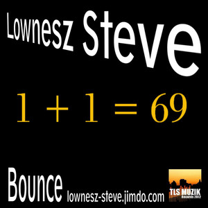 1 + 1 = 69 - song and lyrics by Lownesz Steve | Spotify