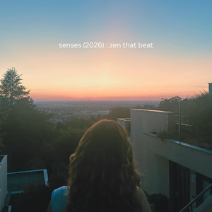 Senses by Zen That Beat