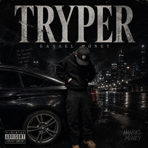 Tryper by Hansel Money