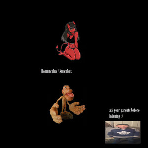 Homunculus//Succubus + Chbobo Skits
