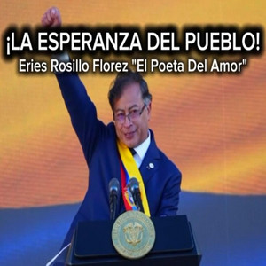 Eries Rosillo Florez - La esperanza del pueblo