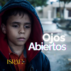 Ojos Abiertos by Israel Mc