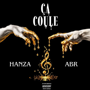 ÇA COULE (feat HANZA) by A. B. - R.