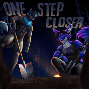 One Step Closer by When Snakes Sing, Spiral