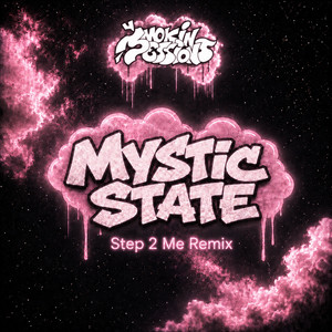 Step 2 Me - Mystic State Remix by Versa, Mystic State