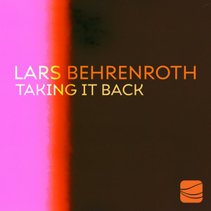 Taking It Back by Lars Behrenroth