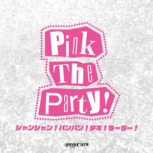 PINK CAT$ - Pink the Party!