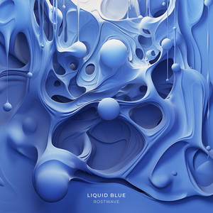Rostwave — Liquid Blue