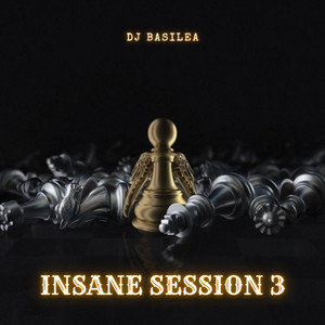 Insane Session 3 by DJ BASILEA