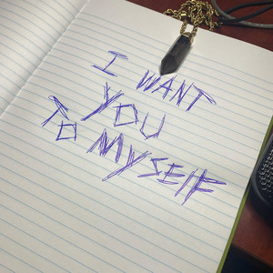 i want you to myself. by Burrell