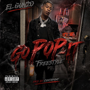 Go Pop IT 'FREESTYLE' by El Gunzo