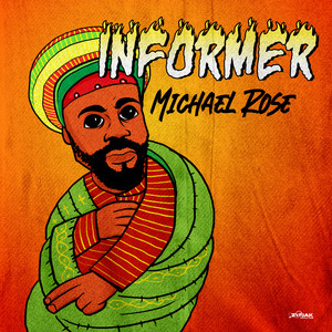 Informer by Mykal Rose