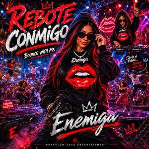 Bounce With Me - Rebote Conmigo by Enemiga