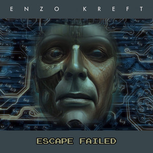 Escape Failed by Enzo Kreft