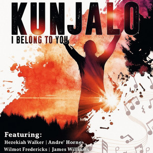Kunjalo - I Need You Lord