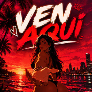 Ven aqui by Plastyk